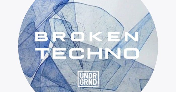 UNDRGRND Broken Techno