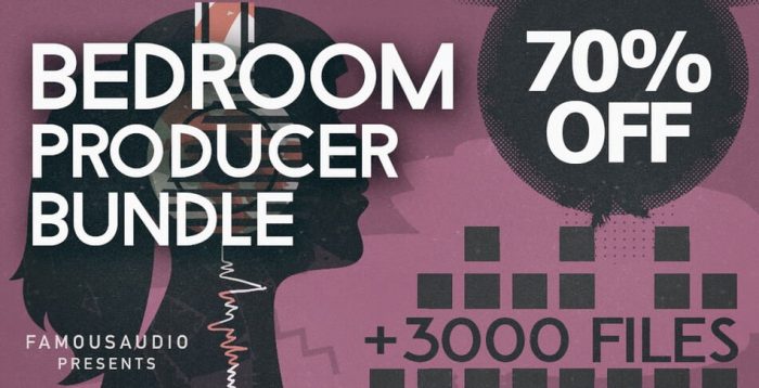 Famous Audio Bedroom Producer Bundle