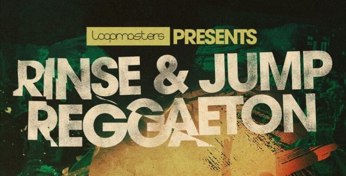 Loopmasters Rinse and Jump Reggaeton