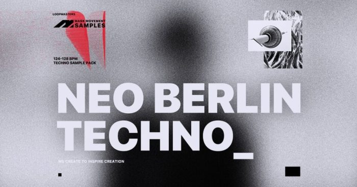 Mask Movement Samples Neo Berlin Techno