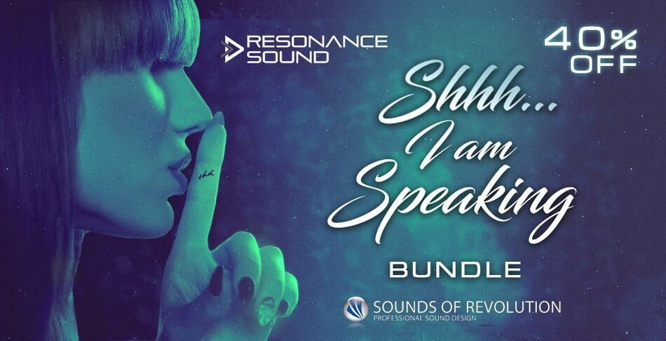 Resonance Sound SOR Shhh I am Speaking Bundle