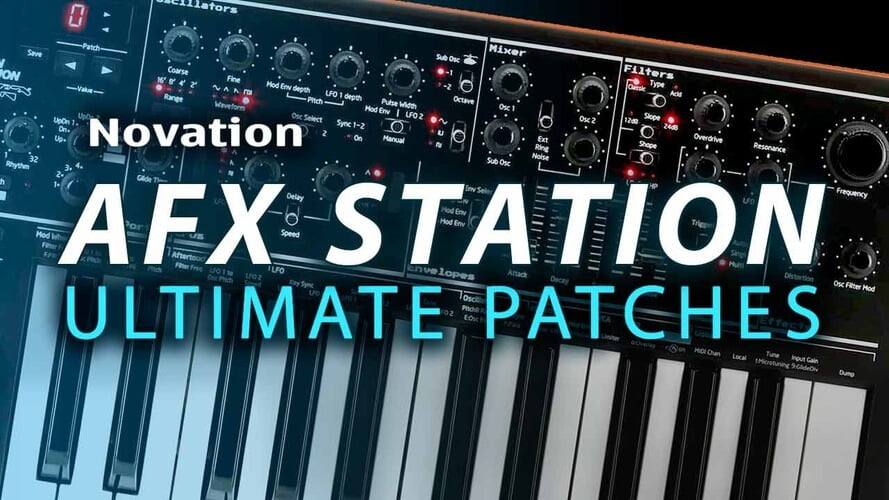 Ultimate Patches Novation AFX Station