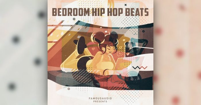 Famous Audio Bedroom Hip Hop Beats