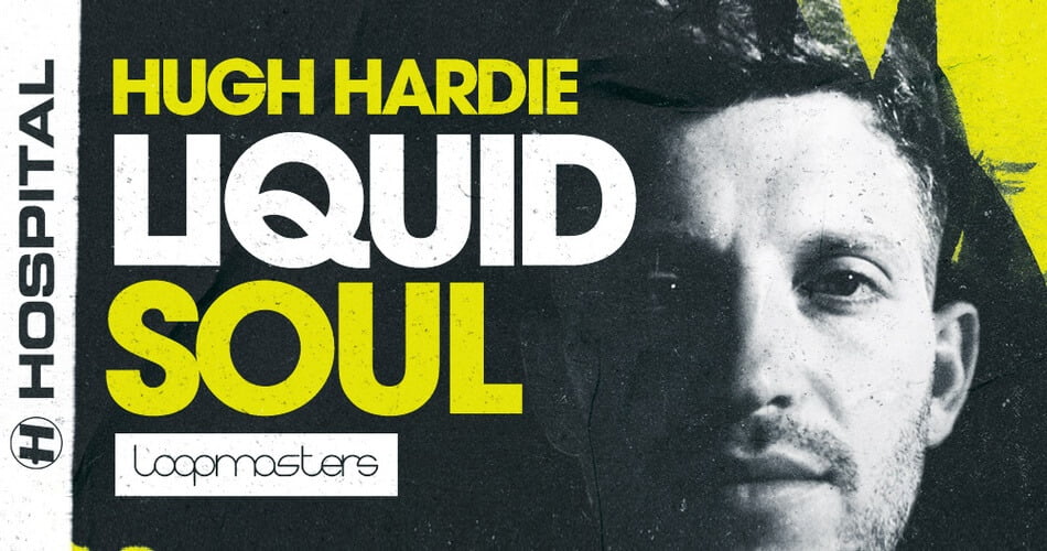 Loopmasters Hugh Hardie Liquid Soul