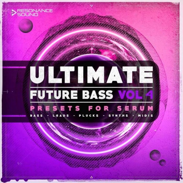 Resonance Sound Ultimate Future Bass 4 for Serum