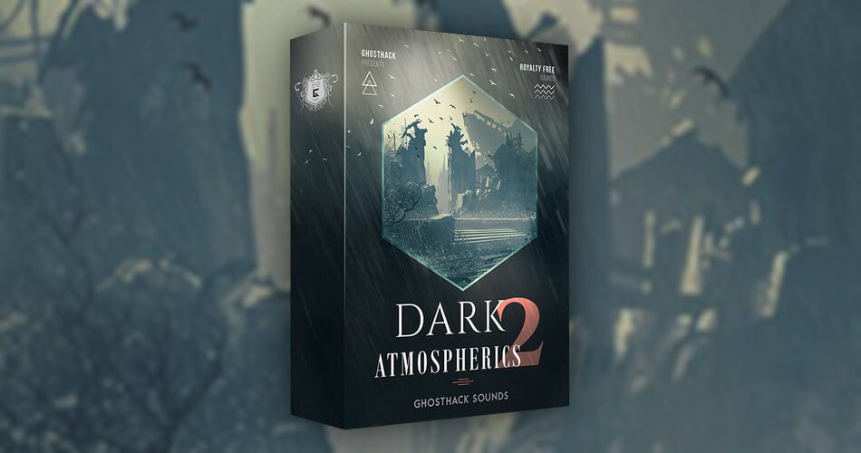Ghosthack Dark Atmospherics 2
