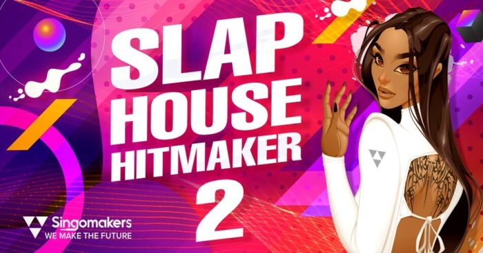 Singomakers Slap House Hitmakers 2