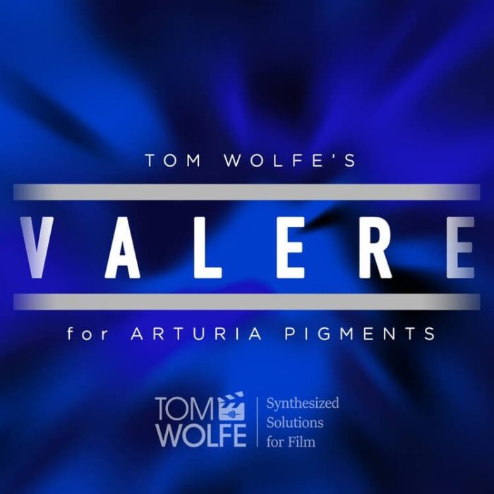 Tom Wolfe Valere for Arturia Pigments