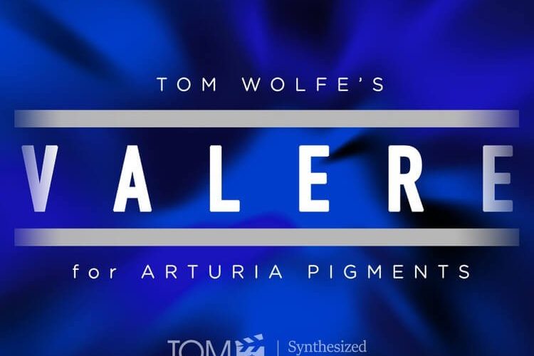 Tom Wolfe Valere for Arturia Pigments