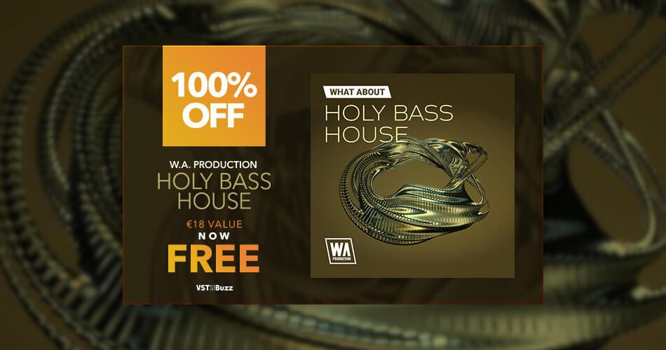 VST Buzz WA Production Holy Bass House