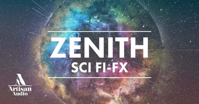 Artisan Audio Zenith SciFi fX