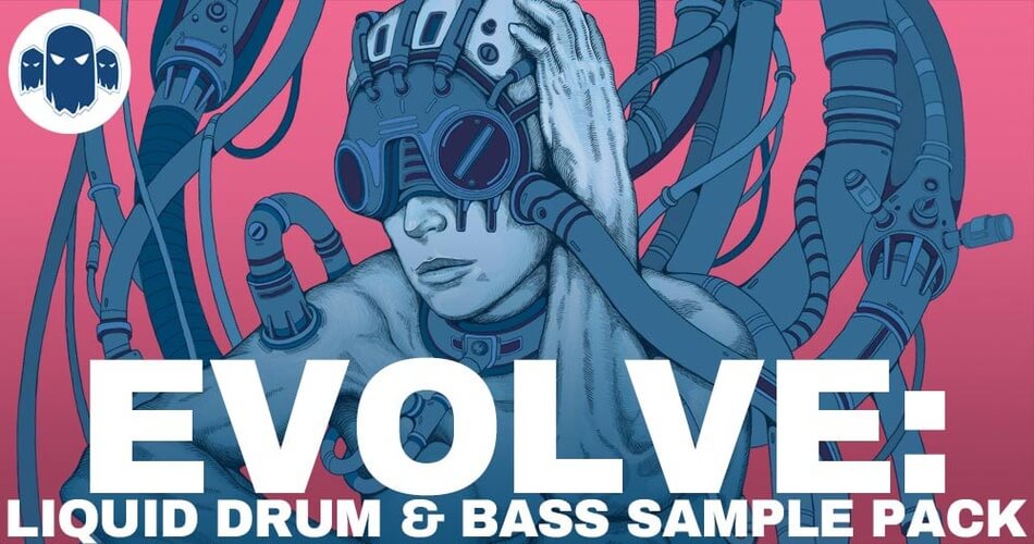Ghost Syndicate Evolve Liquid Drum and Bass