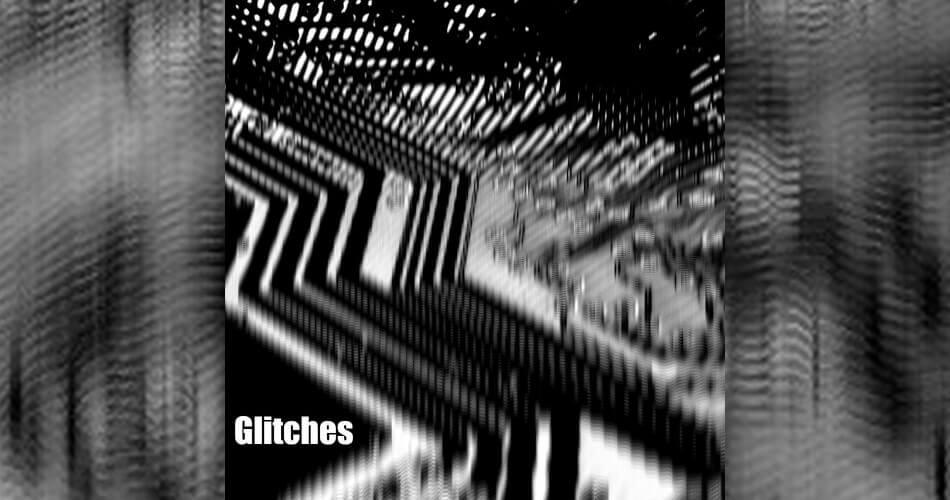 Glitchedtones Glitches
