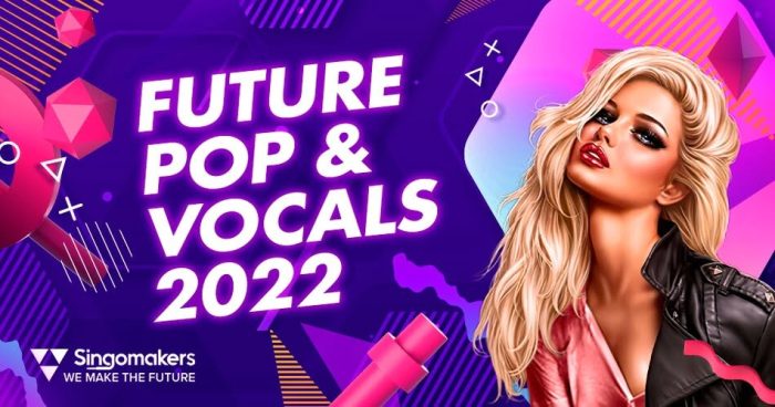 Singomakers Future Pop Vocals 2022