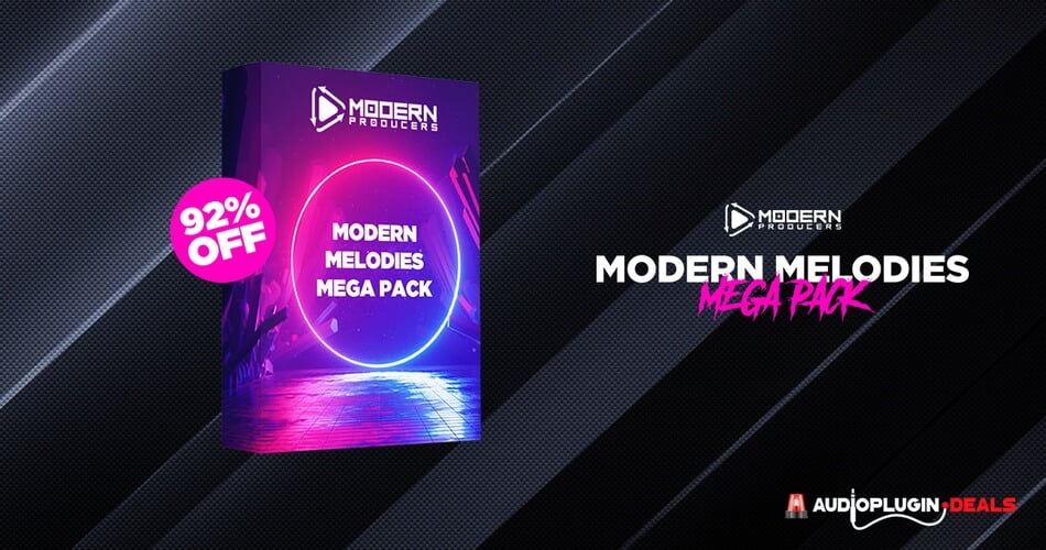 Audio Plugin Deals Modern Producers Modern Melodies Mega Pack