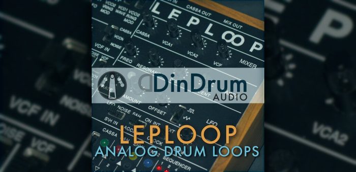 DinDrum Audio LEPLOOP