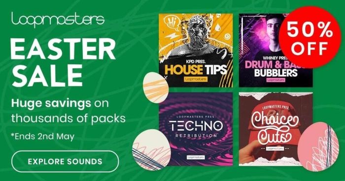 Loopmasters Easter Sale 2022