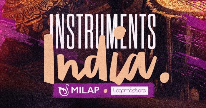 Loopmasters Milap Instruments India