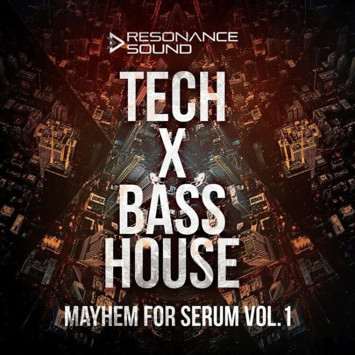 Resonance Sound Tech X Bass House Mayhem for Serum Vol 1