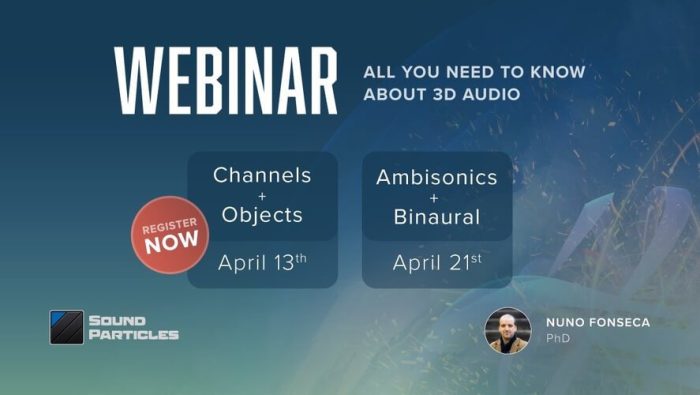 Sound Particles 3D Audio webinars