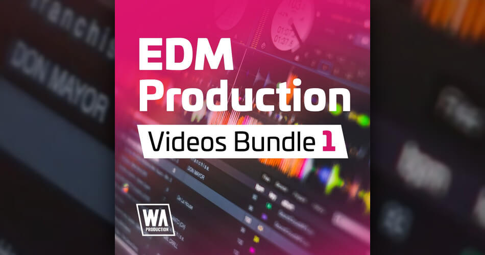WA EDM Production Videos Bundle 1