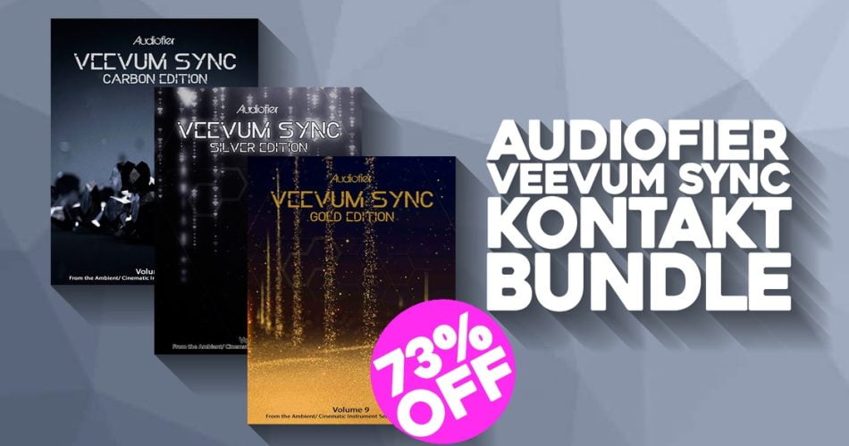 Save 73% on Veevum Sync Bundle for Kontakt by Audiofier