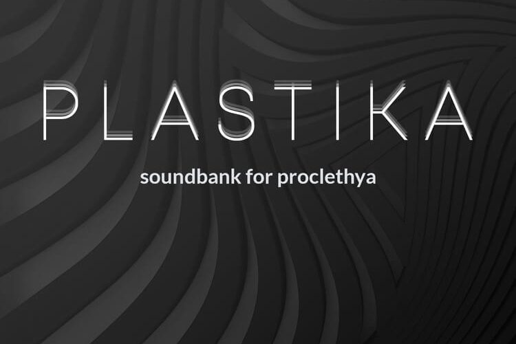Dymai Sound Plastika for Proclethya