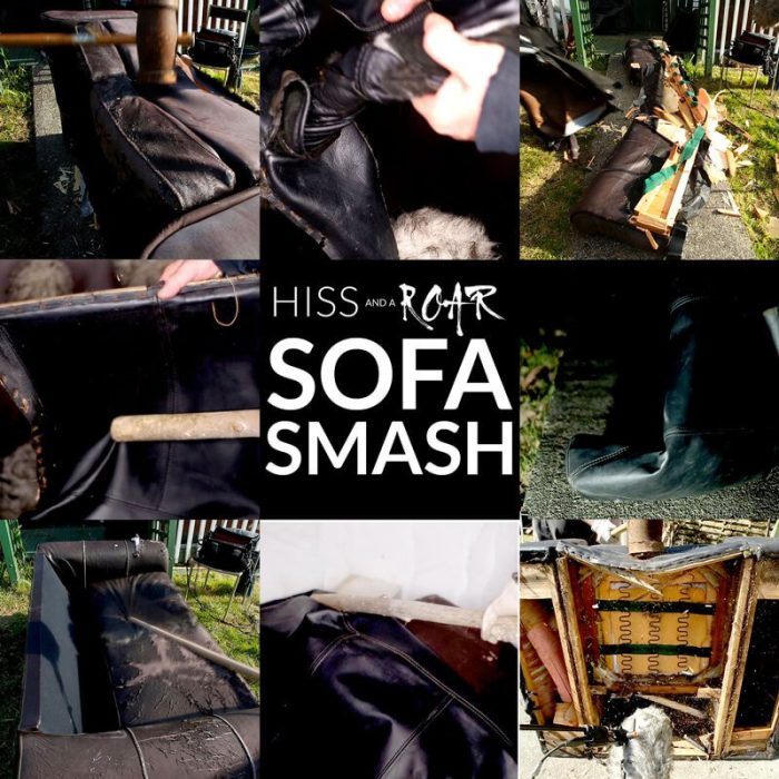 HISS and a ROAR Sofa Smash