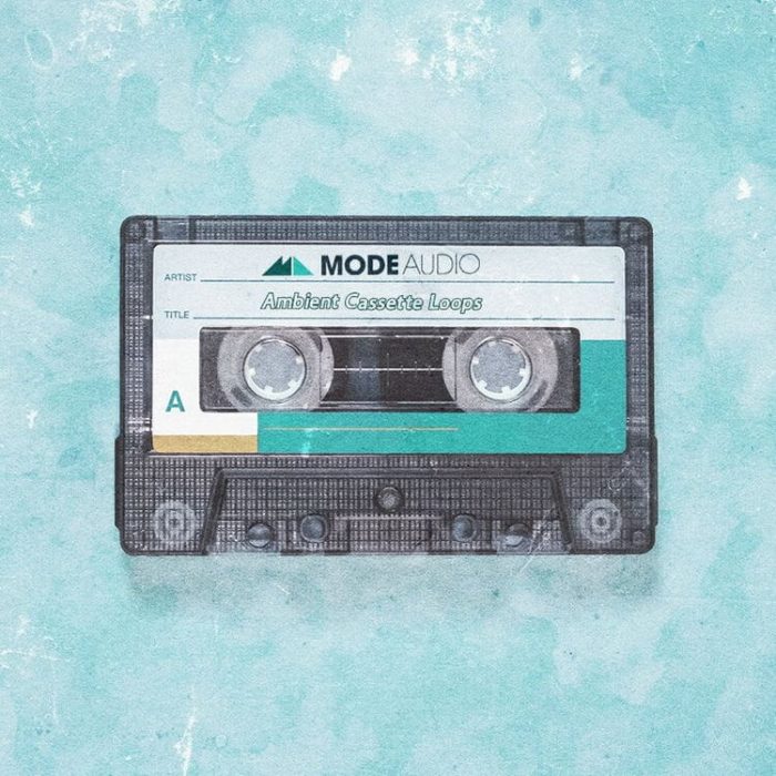 ModeAudio Ambient Cassette Loops