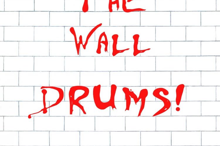Past To Future The Wall Drums