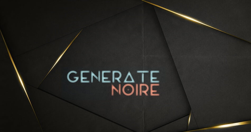 The Unfinished Generate Noire