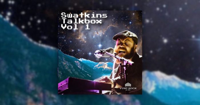 Yurt Rock Swatkins Talkbox Vol 1