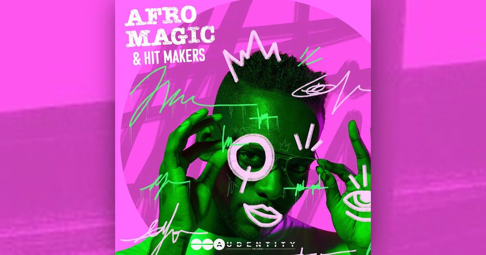 Audentity Records Afro Magic Hit Makers