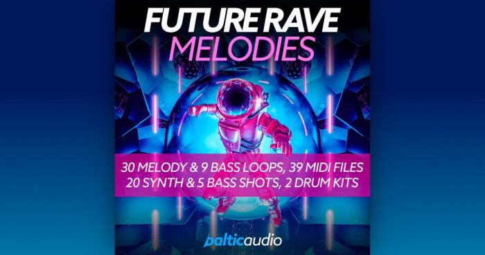 Baltic Audio Future Rave Melodies