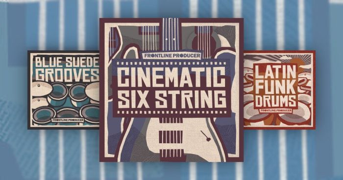 Frontline Producer Cinematic Six Strings Blue Suede Grooves Latin Funk Drums