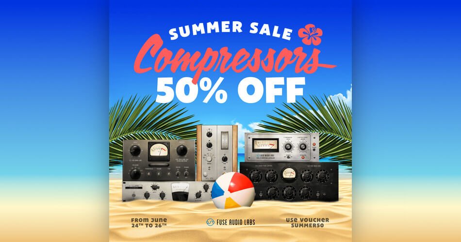 Fuse Audio Labs Summer Sale Compressors