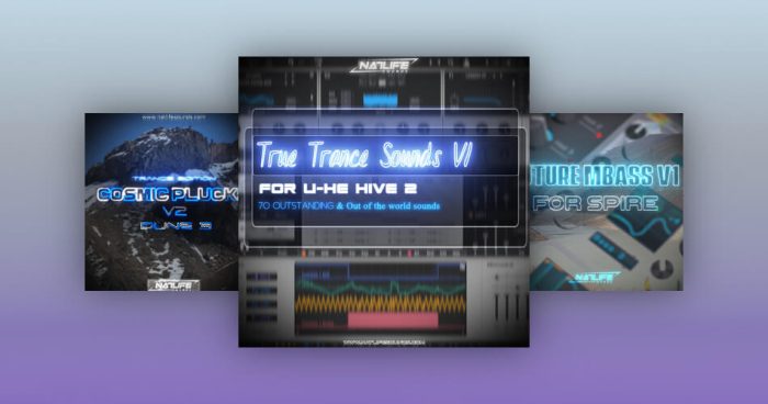 NatLife True Trance Sounds for Hive 2 Cosmic Plucks V2 for Dune 3 Future MBass for Spire