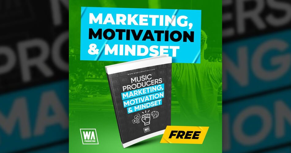 WA Production Marketing Motivation Mindset free eBook