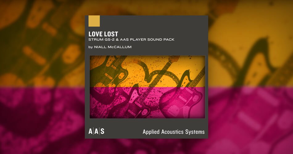 AAS Love Lost for Strum GS 2