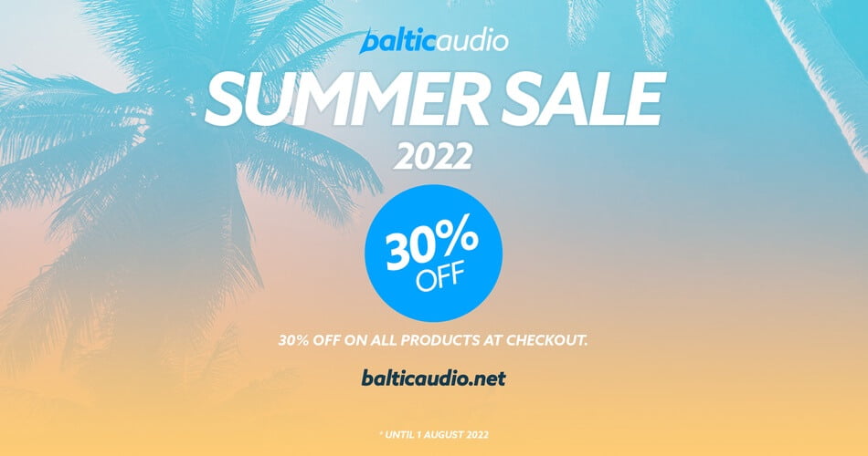 Baltic Audio Summer Sale 2022