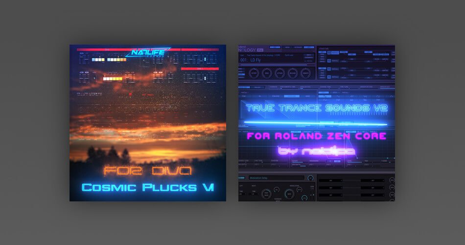 NatLife Cosmic Plucks V1 for Diva True Trance Sounds V2 for Roland ZEN Core