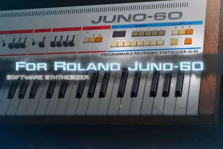 NatLife releases Essential Sounds for Roland JUNO-60 Software Synthesizer