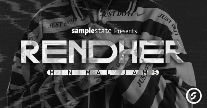 Samplestate Rendher Minimal Jams