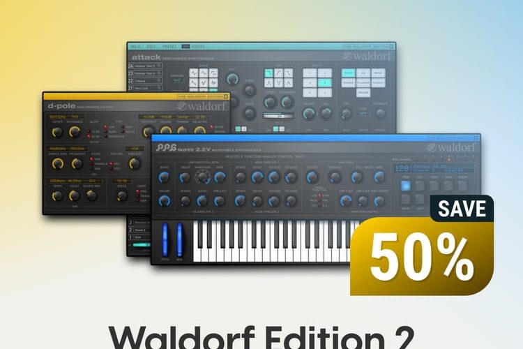 Save 50% on Waldorf Edition 2 Plugin Suite, now only $39.99 USD
