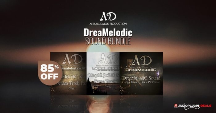 Audio Plugin Deals DreaMelodic Sound Bundle