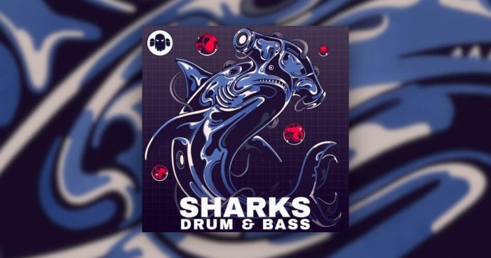 Ghost Syndicate SHARKS Drum and Bass