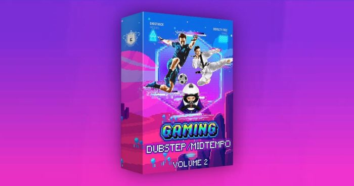 Ghosthack Gaming Dubstep Midtempo Vol 2