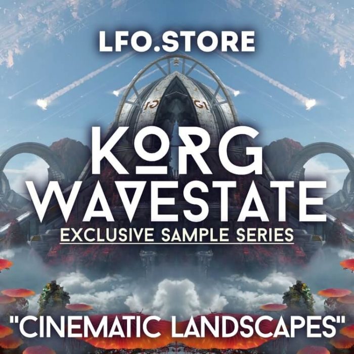 LFO Store Cinematic Landscapes for Korg Wavestate