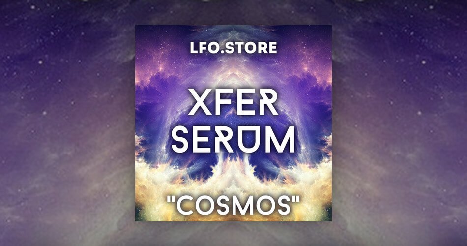 LFO Store Cosmos for Serum