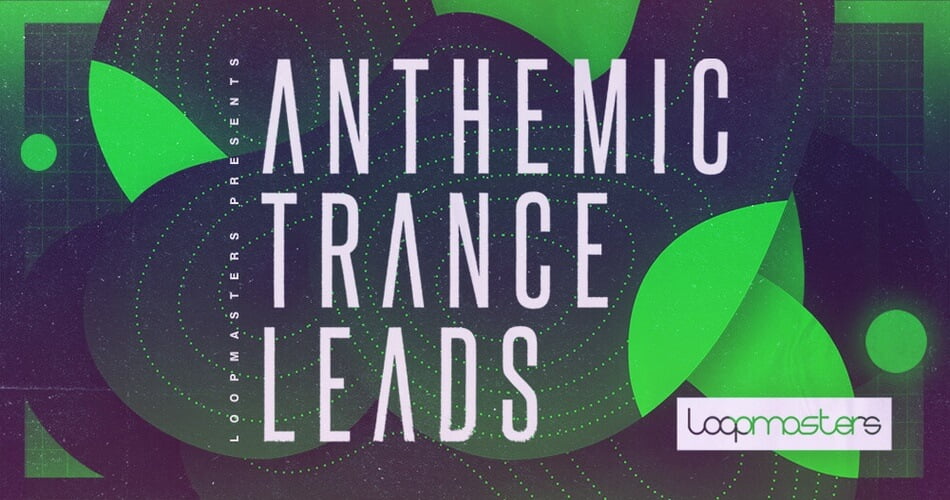 Loopmasters Anthemic Trance Leads